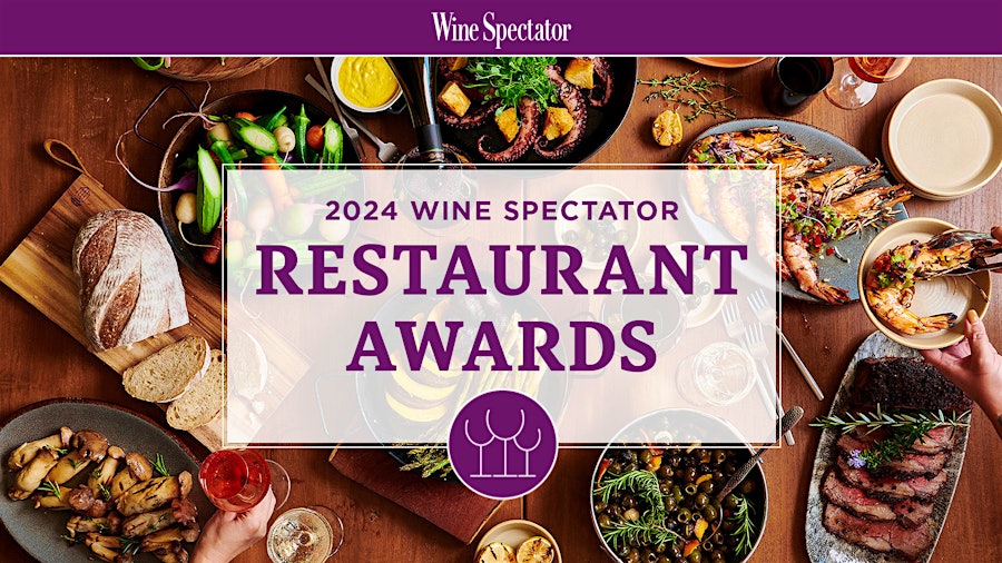 2024 Wine Spectator Restaurant Awards logo over an image of a table full of food and a bottle of wine being poured